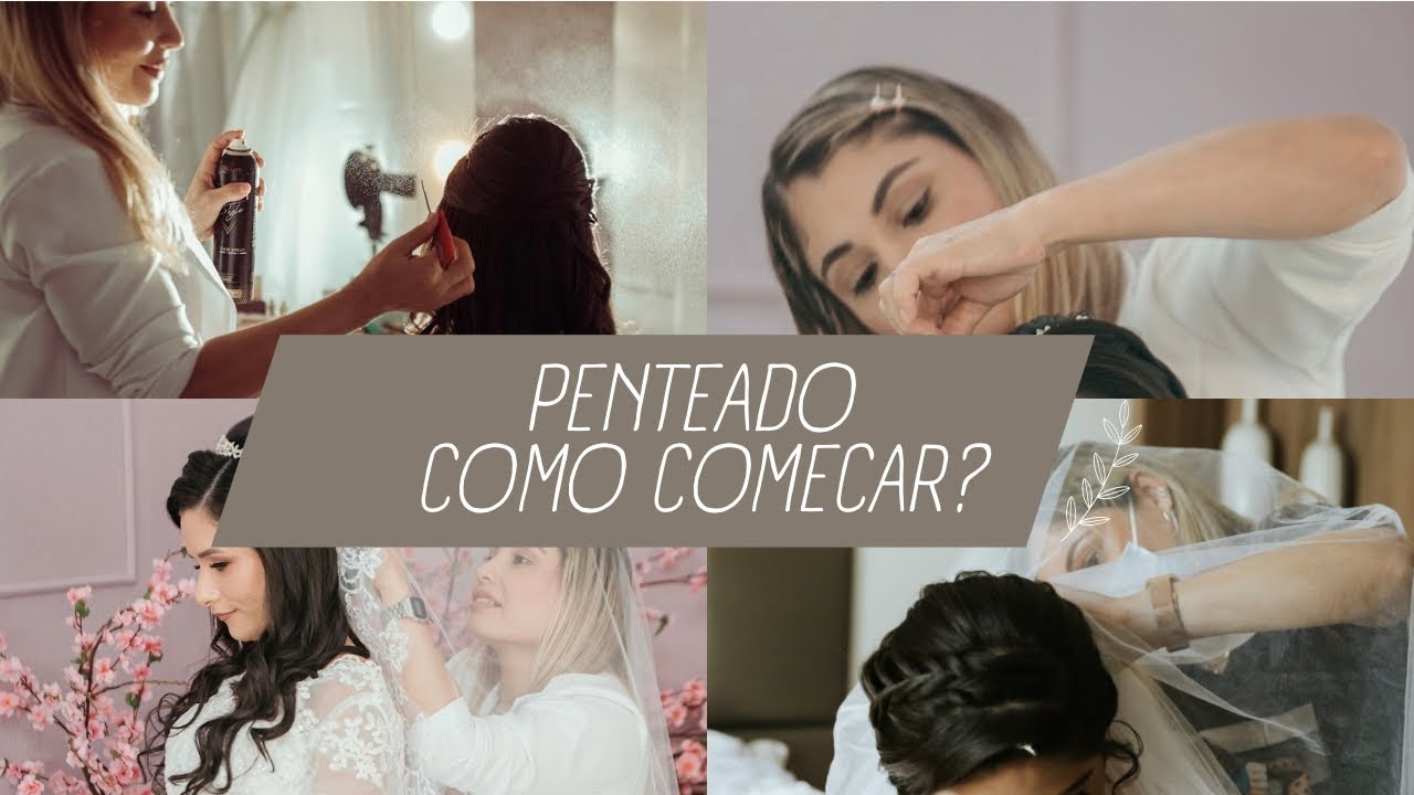 Penteado, como começar?