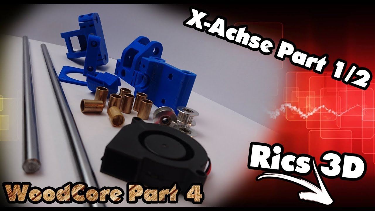Rics_3D - Woodcore -Die X-Achse