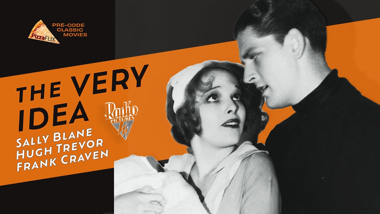 The Very Idea (1929) SALLY BLANE🍕 PRE-CODE COMEDY🍕 FULL MOVIE