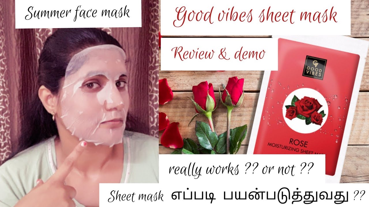 How to use sheet mask in tamil/good vibes sheet mask review & demo tamil/best face mask for summer