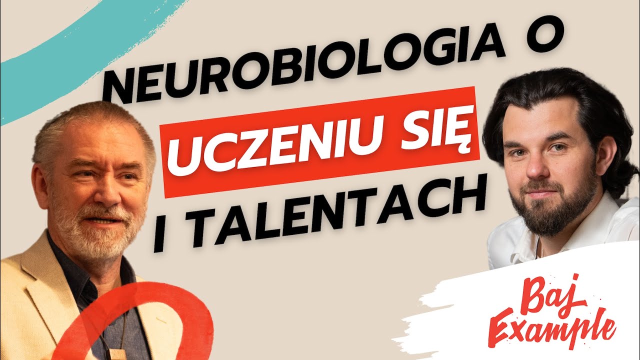 4. Marek Kaczmarzyk: co neurobiologia mówi o uczeniu się, edukacji domowej i rozwijaniu talentów