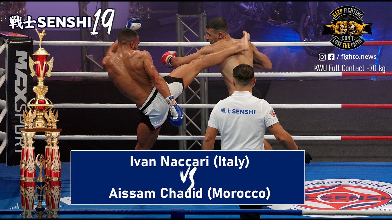 SENSHI 19: -70 kg, REMATCH Ivan Naccari (Italy) vs Aissam Chadid (Morocco) | KWU FULL CONTACT