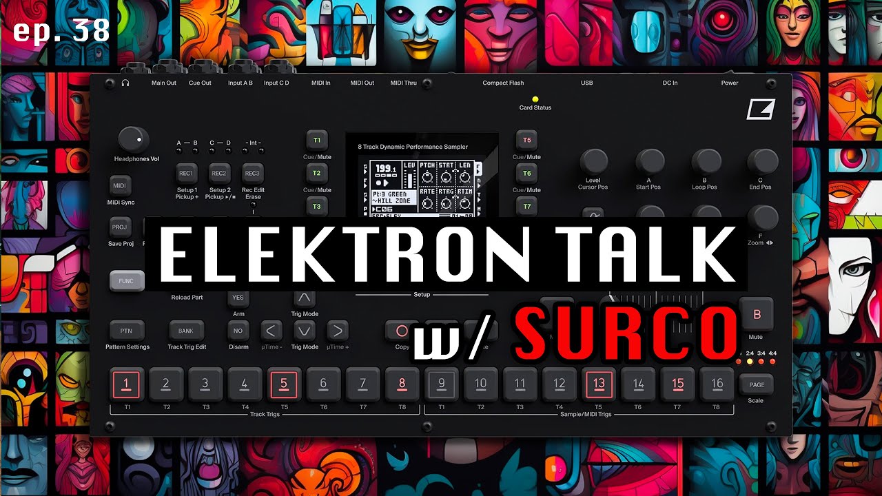 Elektron Talk: Octatrack as an FX Box vs Push 3 Workflow, Eurorack Techno with SURCO