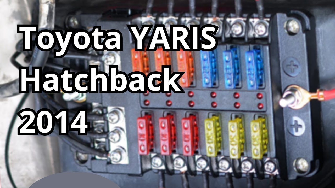 Fuse Box Diagram: Toyota YARIS Hatchback 2014. FuseFans.