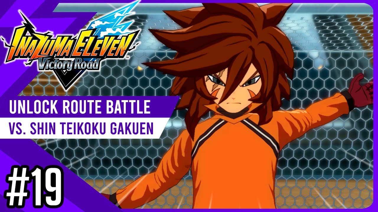 Shin Teikoku Gakuen Counters! (vs My Team) | UNLOCK ROUTE #19 | Inazuma Eleven Victory Road