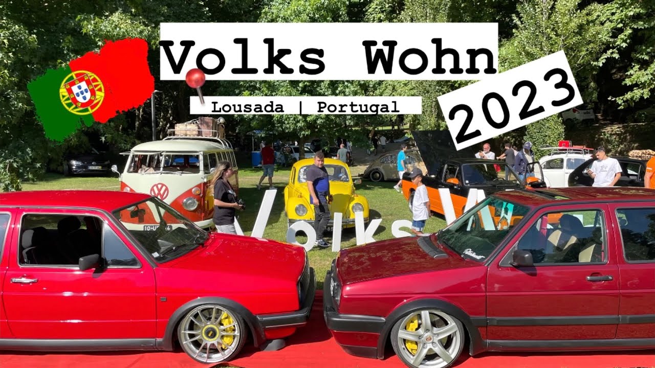Volks Wohn 2023 | Lousada Portugal 🇵🇹