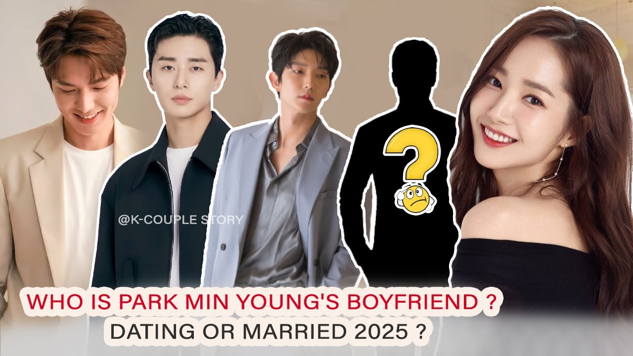 Park Min Young's Boyfriend & Husband in Real Life 2025| Who is Park Min Young Dating, Married 2025 ?