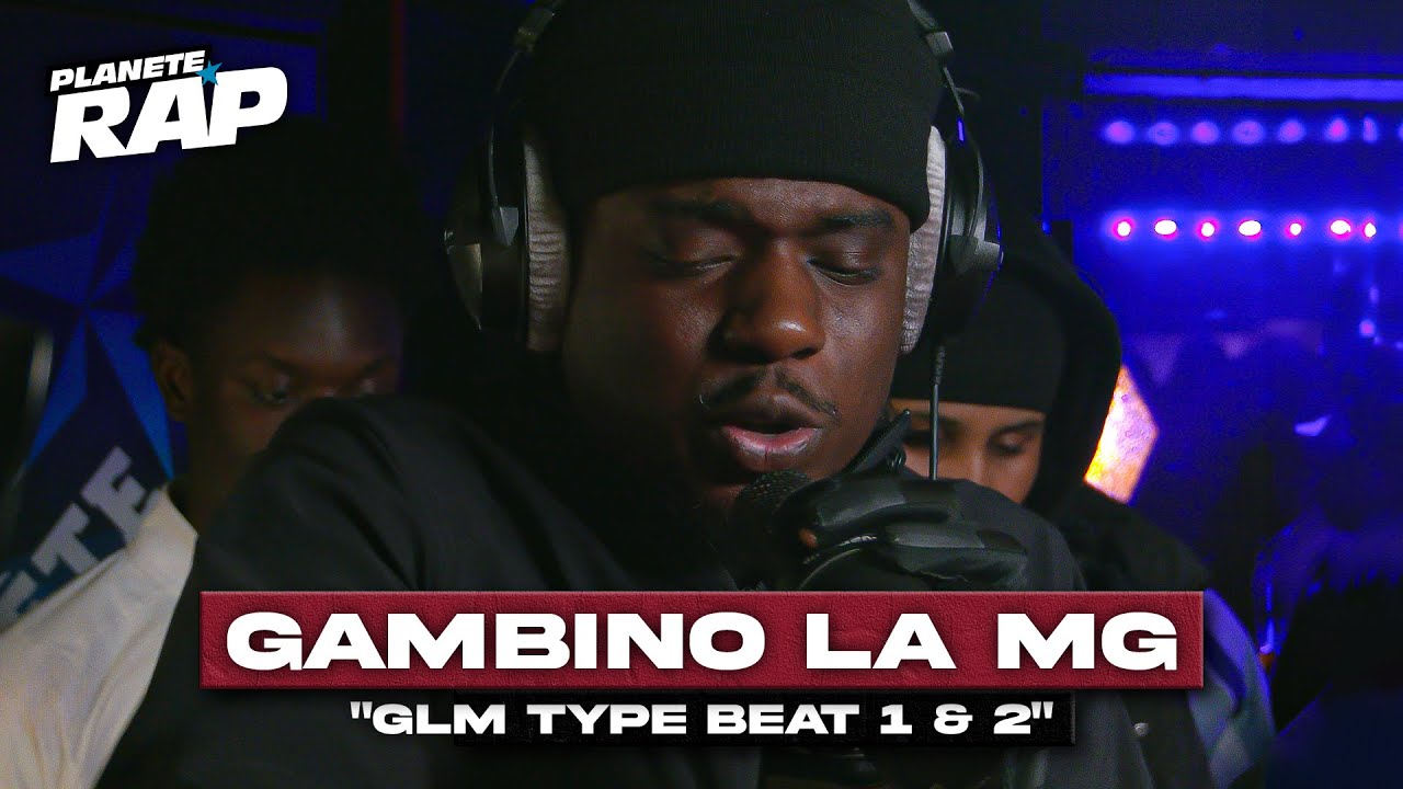 [EXCLU] Gambino La MG - GLM type beat 1 & 2 #PlanèteRap