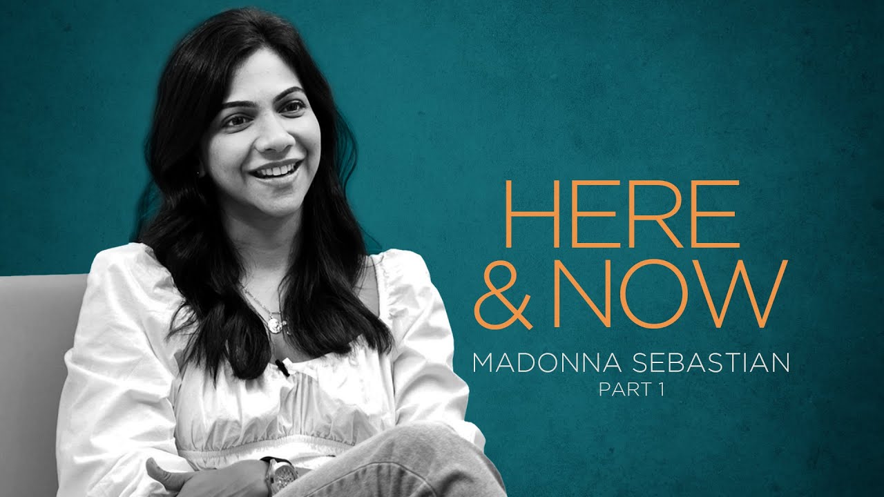 Madonna Sebastian | Here & Now (Part 1) @wonderwallmedia