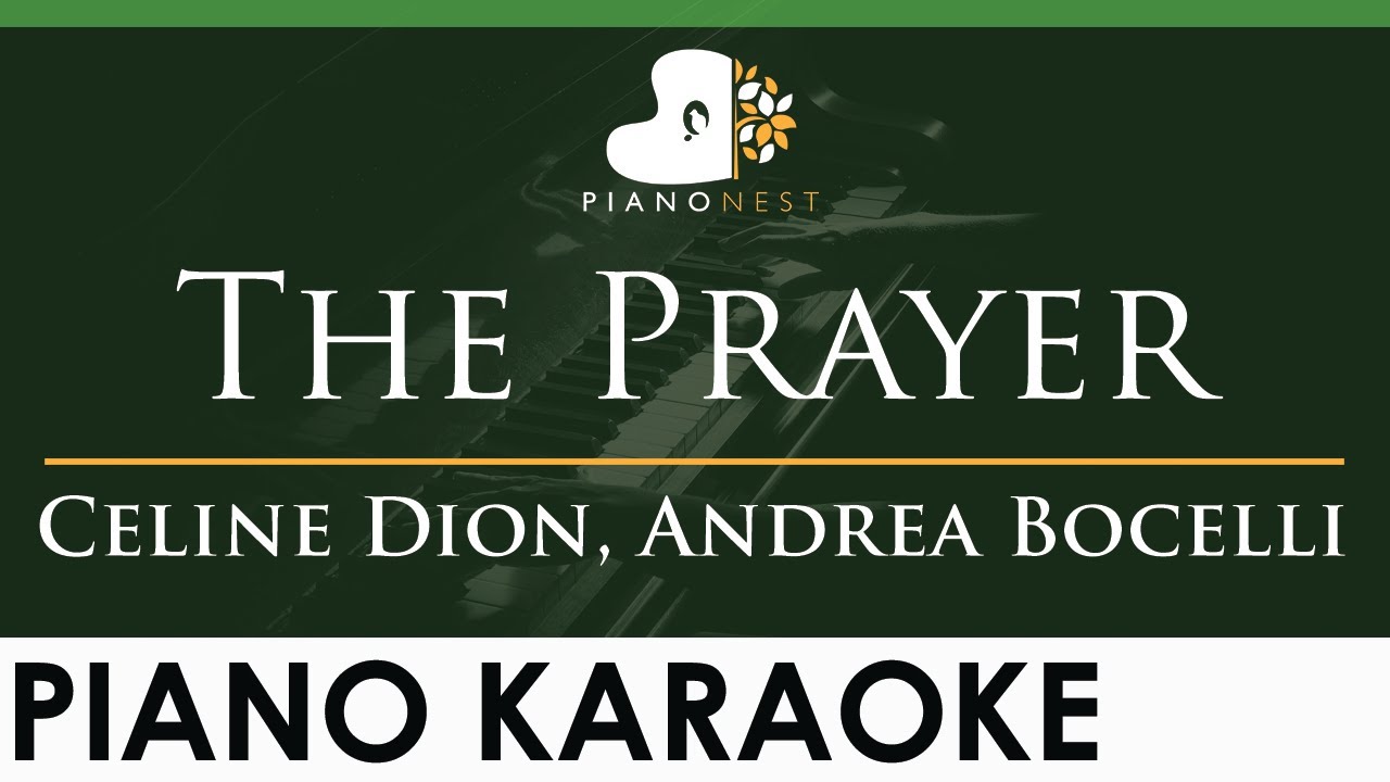 Celine Dion, Andrea Bocelli - The Prayer - LOWER Key (Piano Karaoke Instrumental)