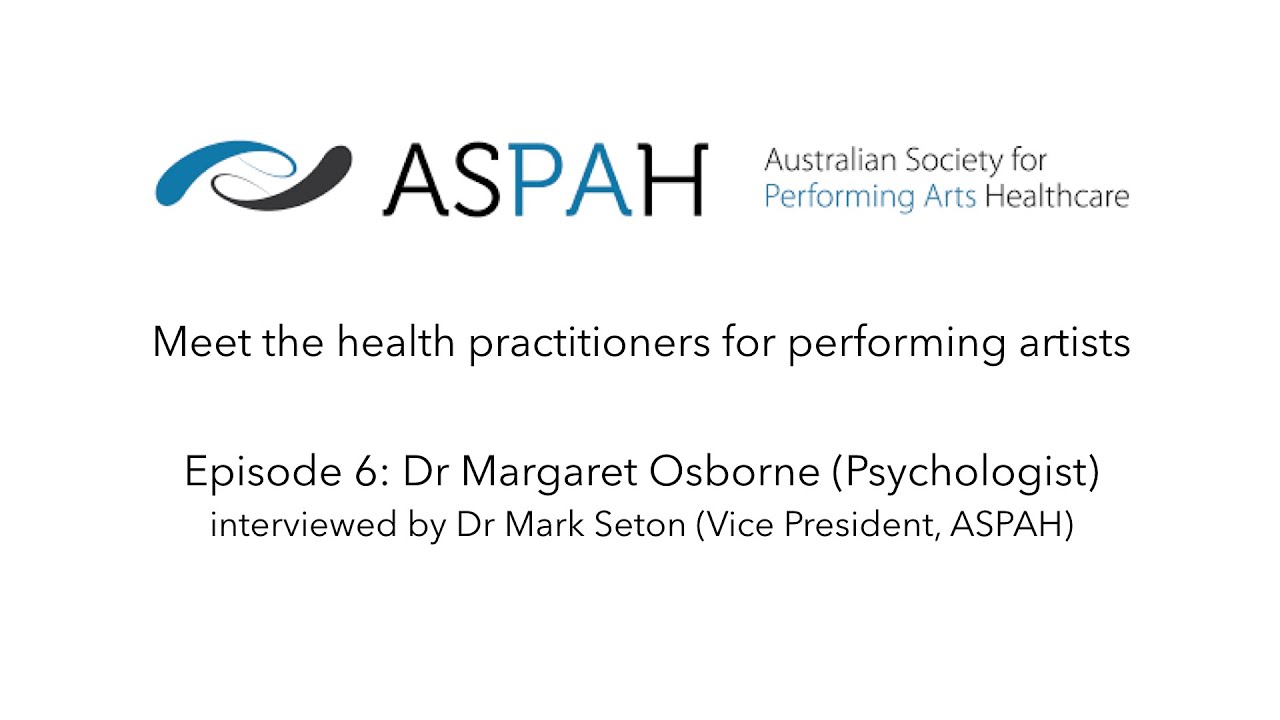 ASPAH Healthcare Practitioner Interviews Dr Margaret Osborne (Psychologist) 2019