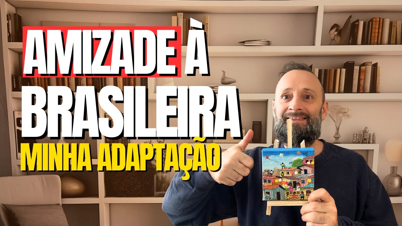 ADAPTA&Ccedil;&Atilde;O AO JEITO BRASILEIRO EM FAZER AMIZADES | O H&Uacute;NGARO