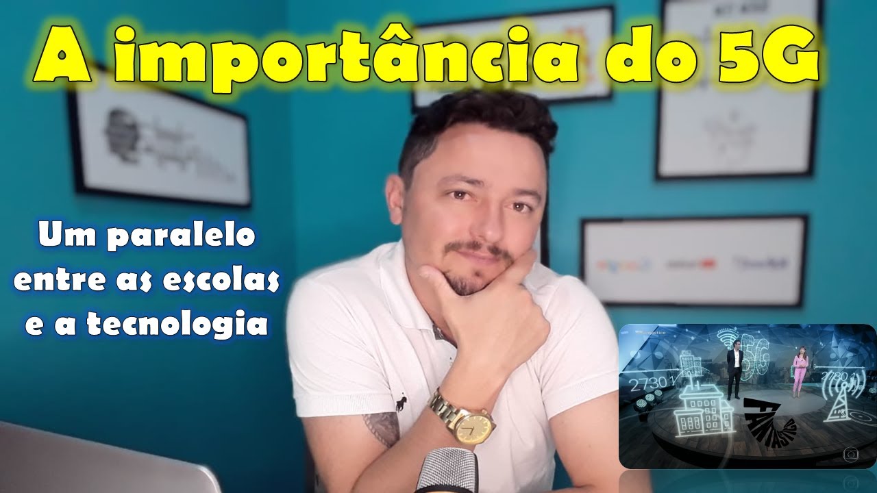 A import&acirc;ncia do 5G