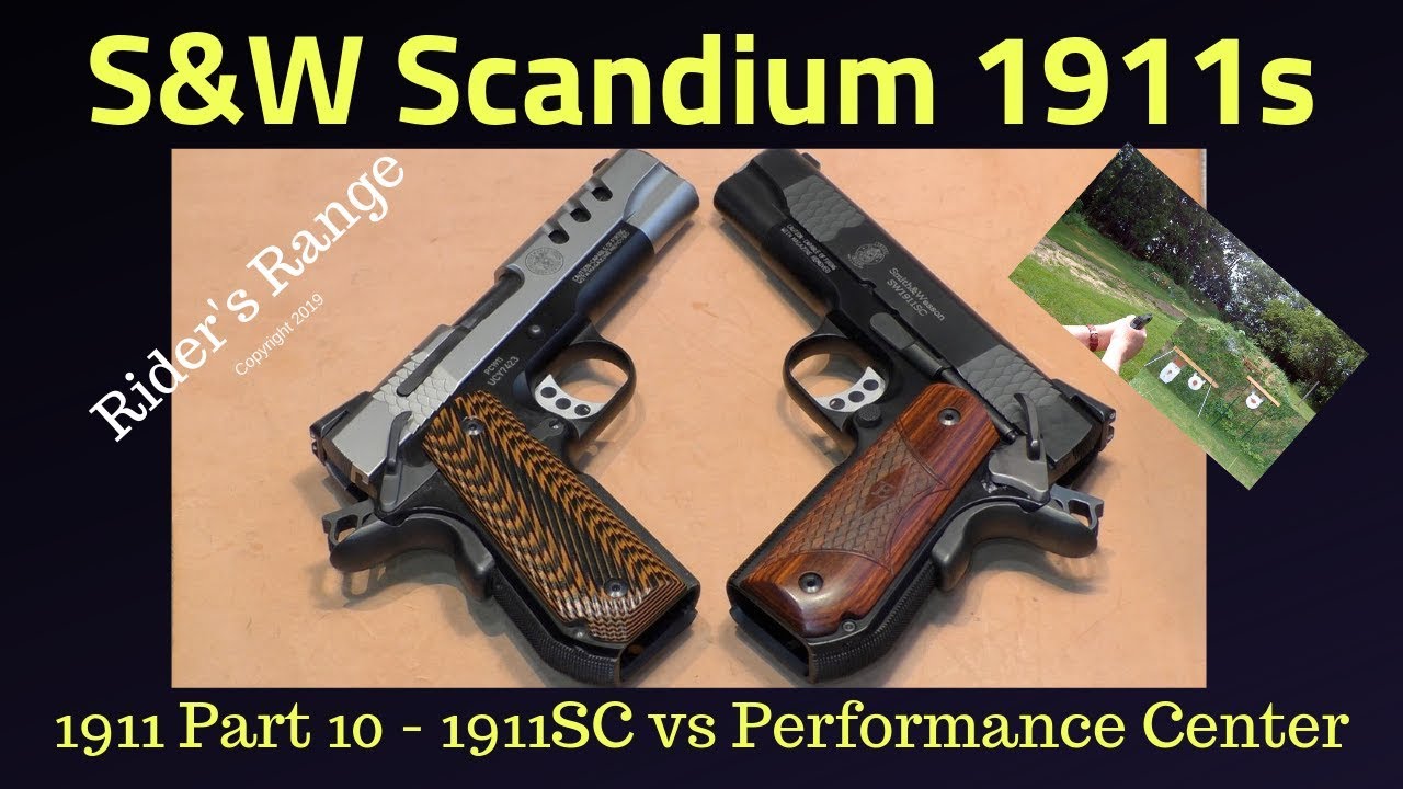 1911 Part 10 - 2 S&W Scandium 1911s