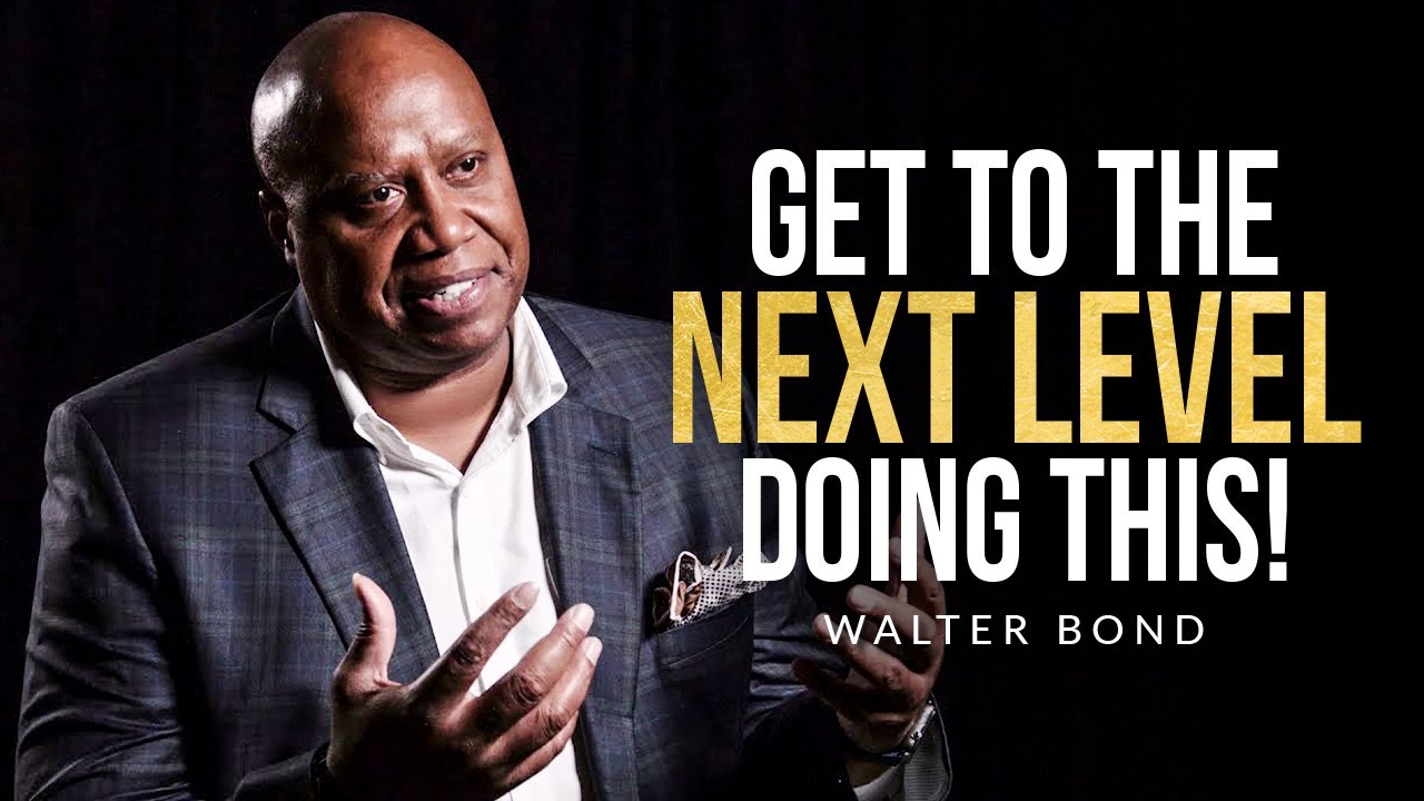 STOP GETTING IN YOUR OWN WAY - Powerful Motivational Speech (Walter Bond)