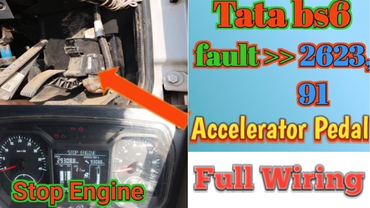 Tata bs6 fault code 2623||tata bs6 fault code 91|| accelerator pedal wiring ||tata bs6 rpm problem