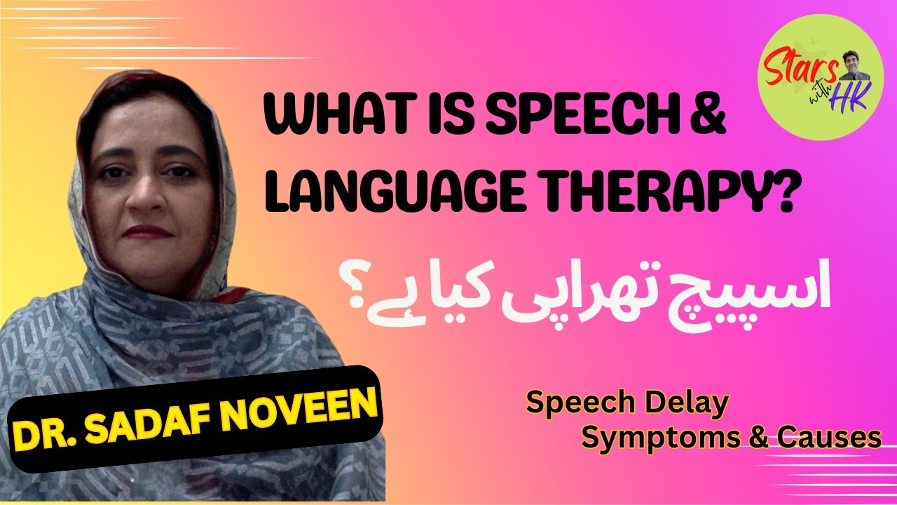 Speech Therapy | What is Speech and language Therapy | Speech Delays |