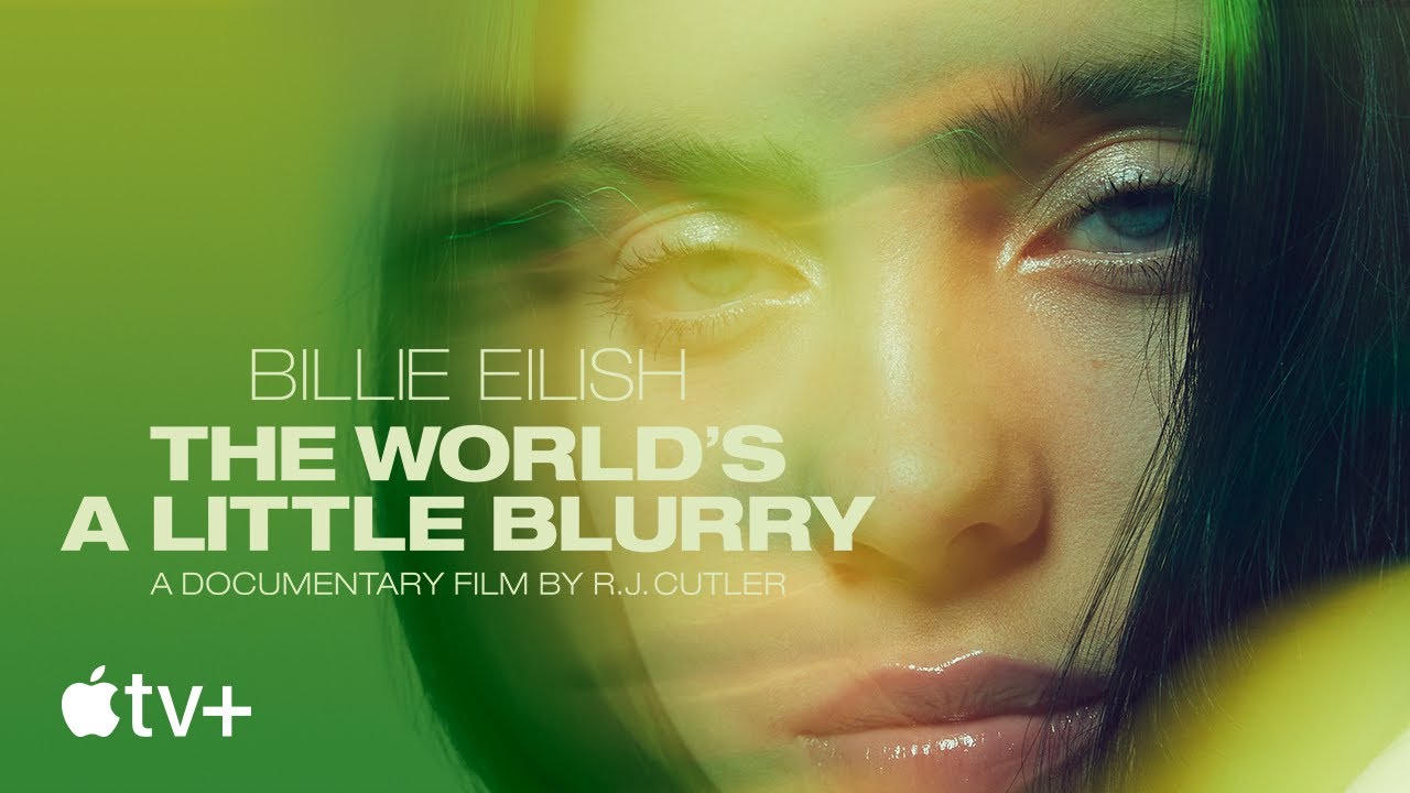 Billie Eilish: The World&rsquo;s A Little Blurry &mdash; Official Trailer | Apple TV