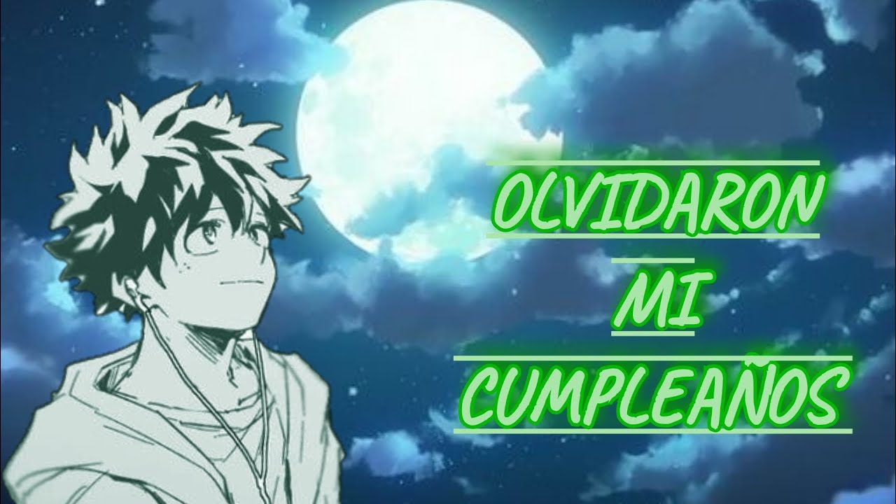 OLVIDARON MI CUMPLEAÑOS - [ONE-SHOT]