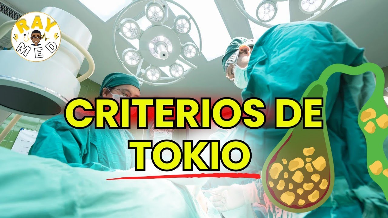 CRITERIOS DE TOKIO - COLECISTITIS AGUDA