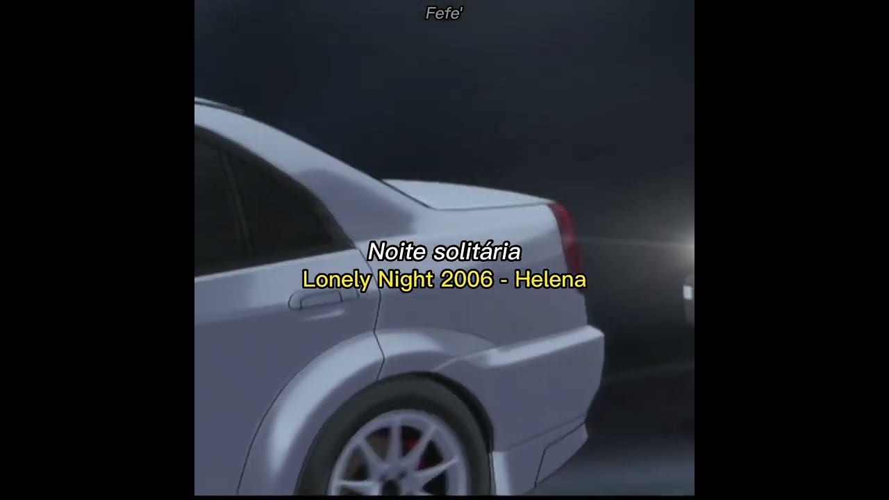 Lonely Night 2006 - Helena [Initial D Battle Stage 2] Legendado PT-BR