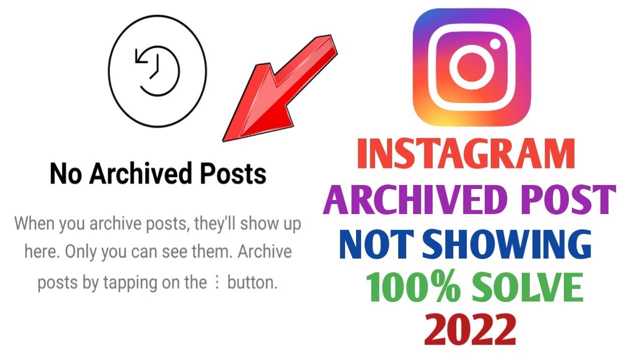 INSTAGRAM ARCHIVED POST NOT SHOWING//100% PROBLEM SOLVE 2022