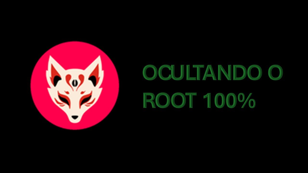 📲🔐 COMO OCULTAR O ROOT COM O KITSUNE MASK (MAGISK MODIFICADO)