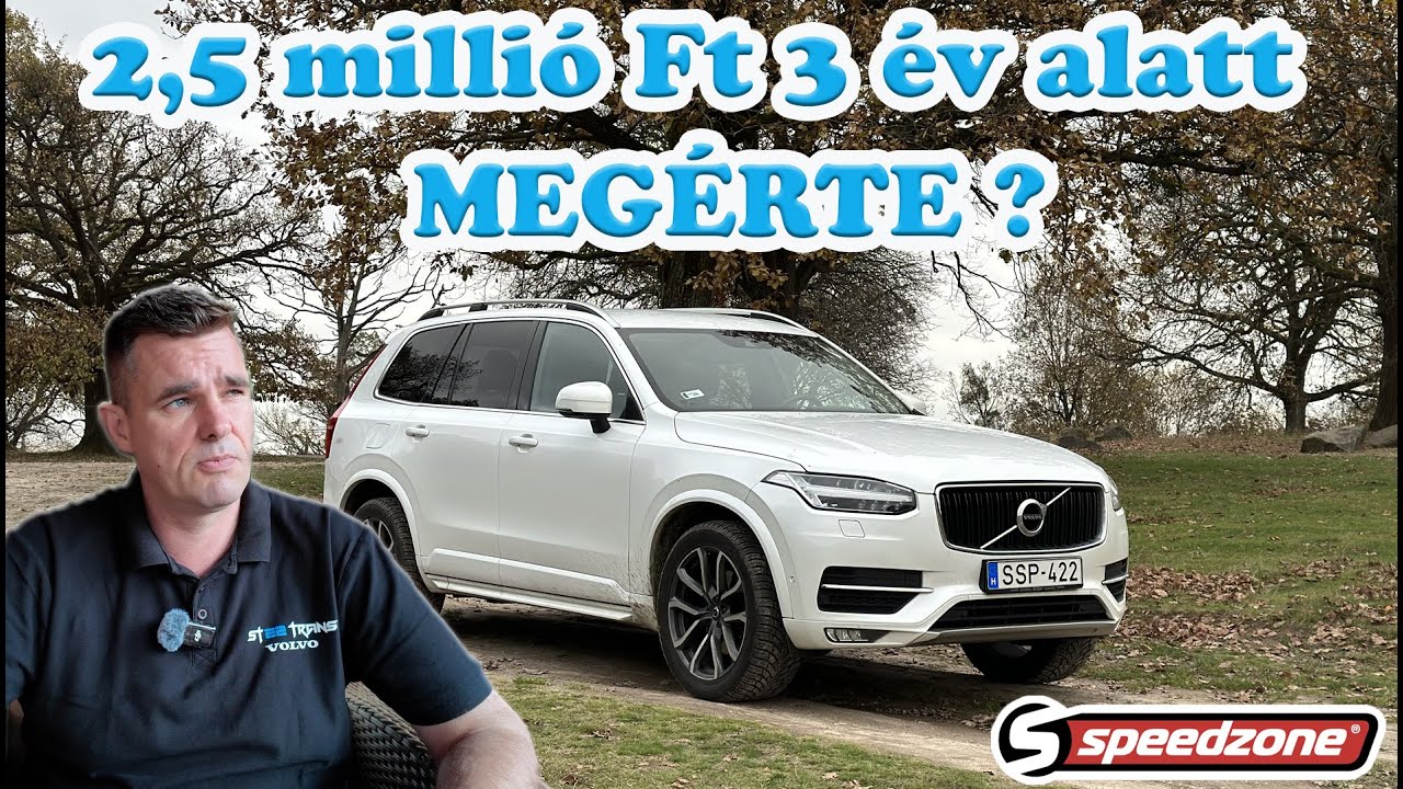 Volvo XC90 - Viszi a pénzt, vagy megérte ? + Speedzone reakció