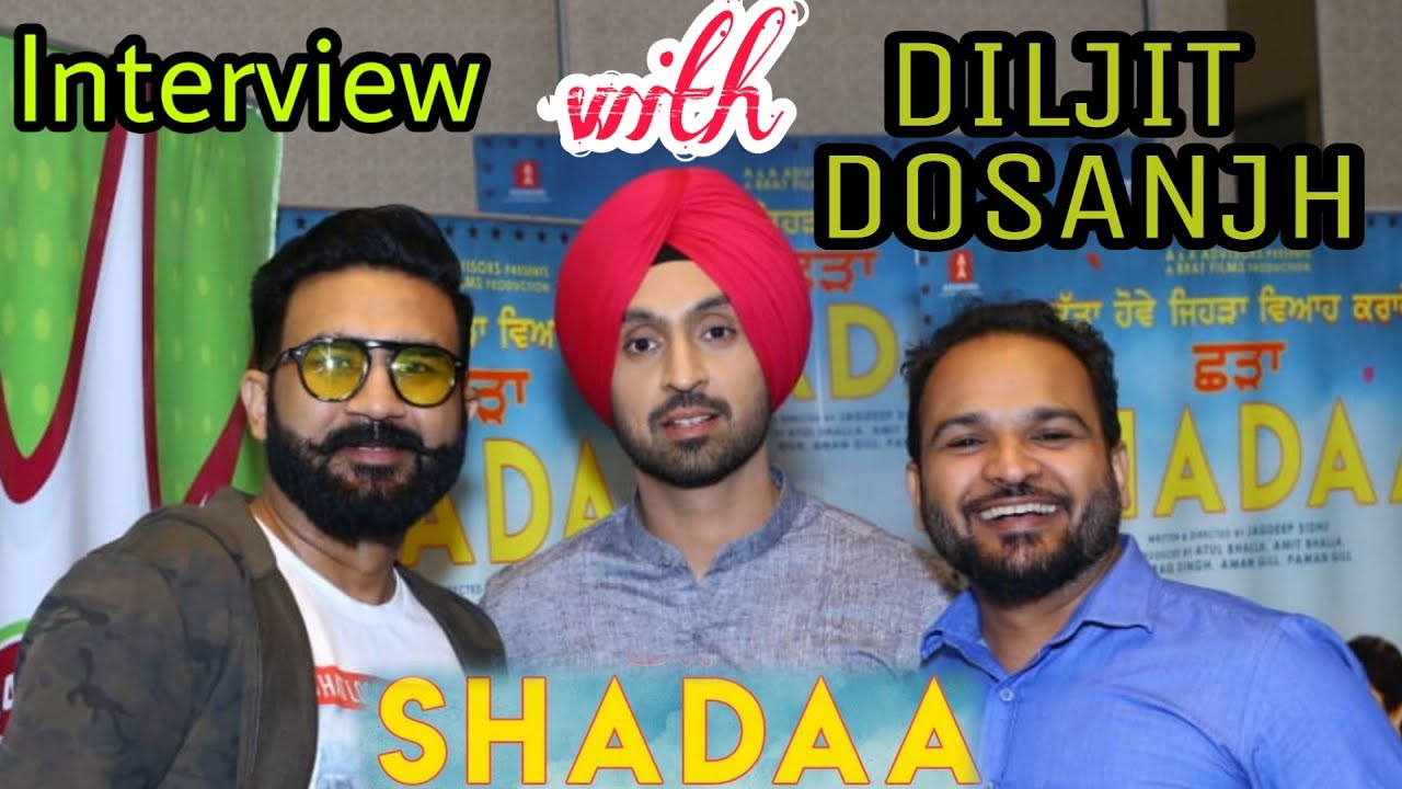 SHADAA || INTERVIEW || DILJIT DOSANJH || NEERU BAJWA || JAGDEEP SIDHU || RJ JASSI || RJ GAGAN