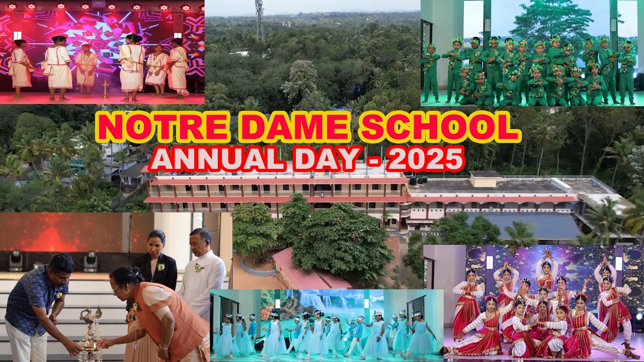NOTRE DAME SCHOOL ANNUAL DAY CELEBRATION 2025