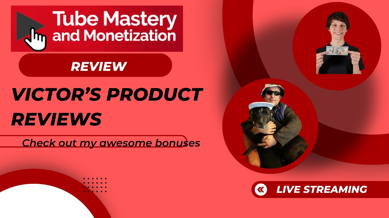 Tube Mastery and Monetization Review