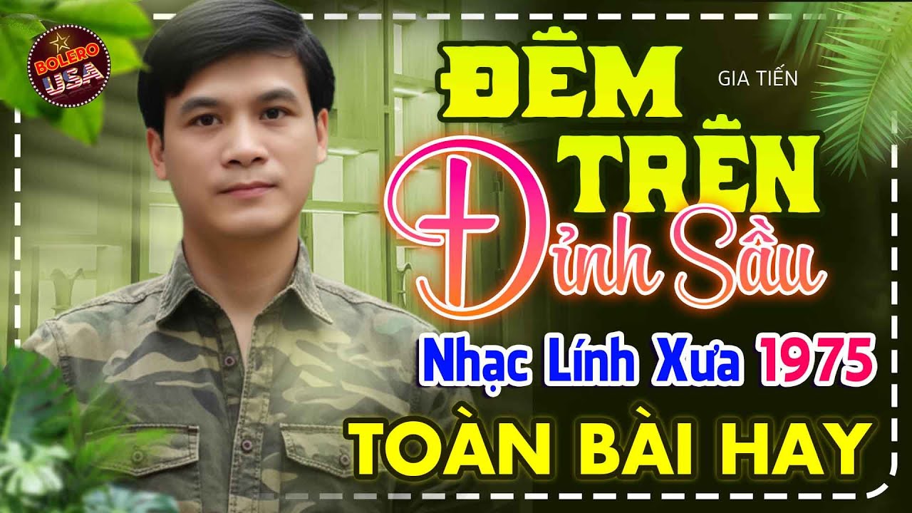 Đêm Trên Đỉnh Sầu - LK Nhạc Lính Bolero Trữ Tình Hải Ngoại TOÀN BÀI HAY, Vừa Ra Lò Dễ Nghe Dễ Ngủ
