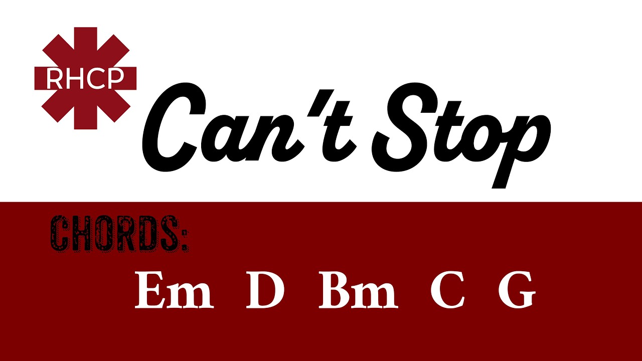 RHCP - Can't Stop. Easy Chords. Acoustic Guitar. Simplified Version. Lyrics - Alternative Rock