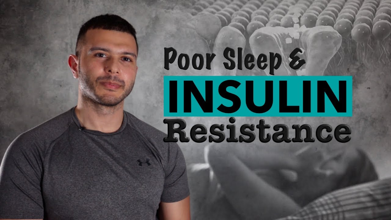 Poor Sleep and Insulin Resistance