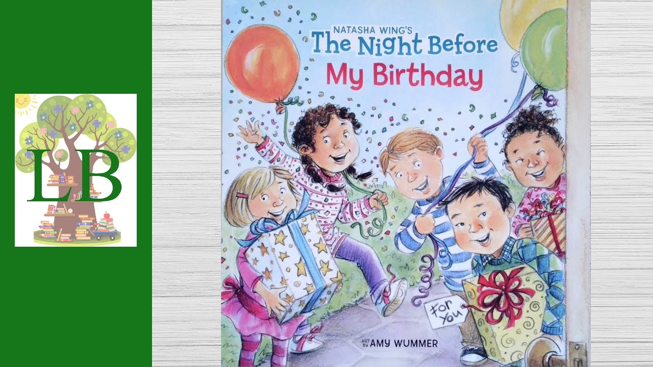 🎂  The Night Before My Birthday - Read Aloud