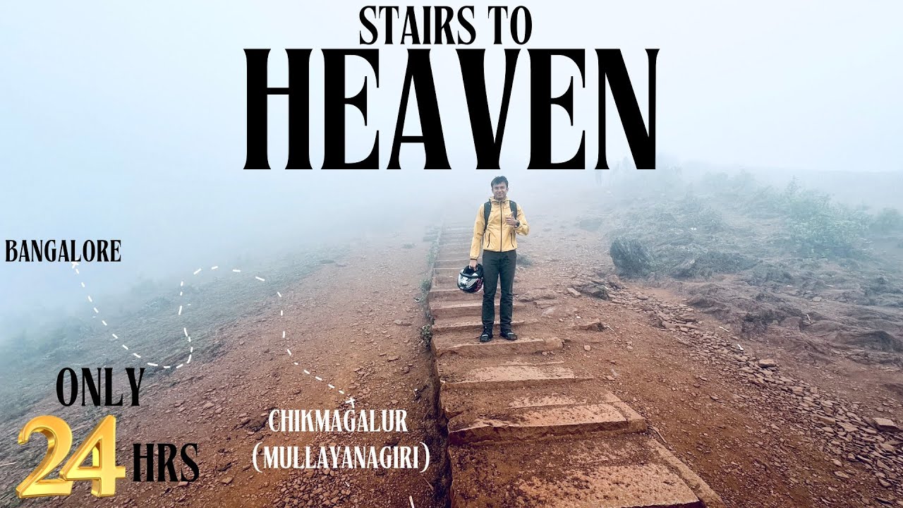 CHIKKAMAGALURU | MULLAYANGIRI | FROM BANGALORE , ALL UNDER 24 HOURS