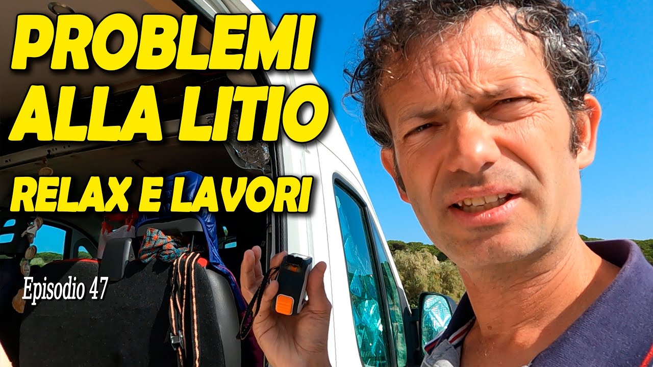 🔋 La batteria al litio ci lascia a terra! Lavori al van e relax | 🚐Van conversion Fiat Ducato camper