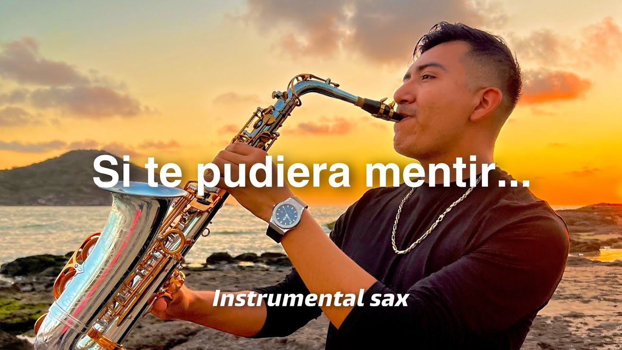 Si te pudiera mentir- Marco Antonio Solís/ Instrumental Sax AU MUSIC