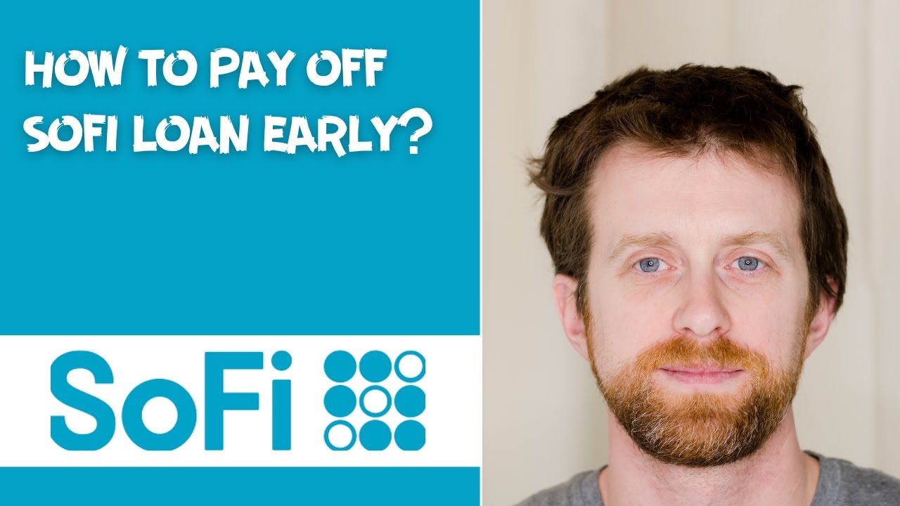 how to pay off sofi loan early