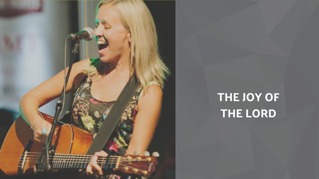 The Joy of the Lord (lyric video) // Kelanie Gloeckler