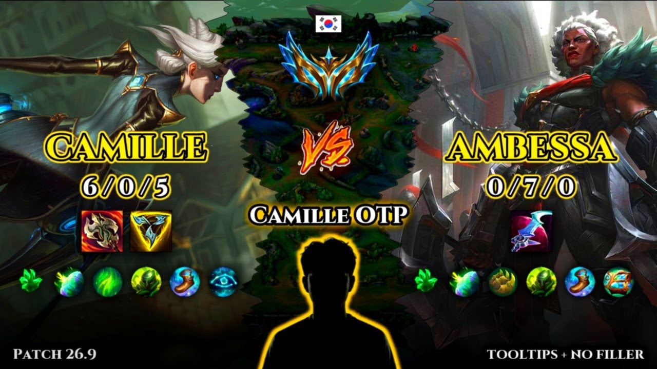 Best Camille OTP | Camille TOP vs Ambessa | Patch 26.9 | 2026-05-04 | KR CHALLENGER