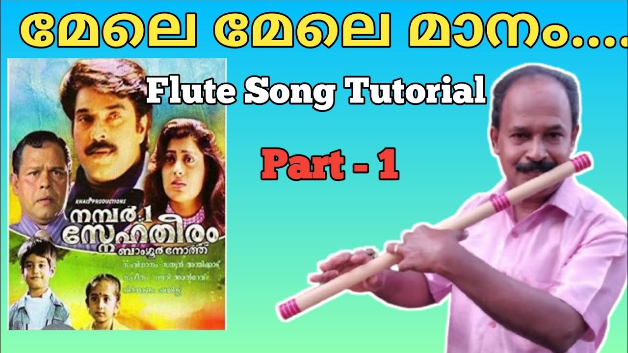 Mele Mele Manam....| Flute Song Tutorials for Beginners | Antony Poomkavu |