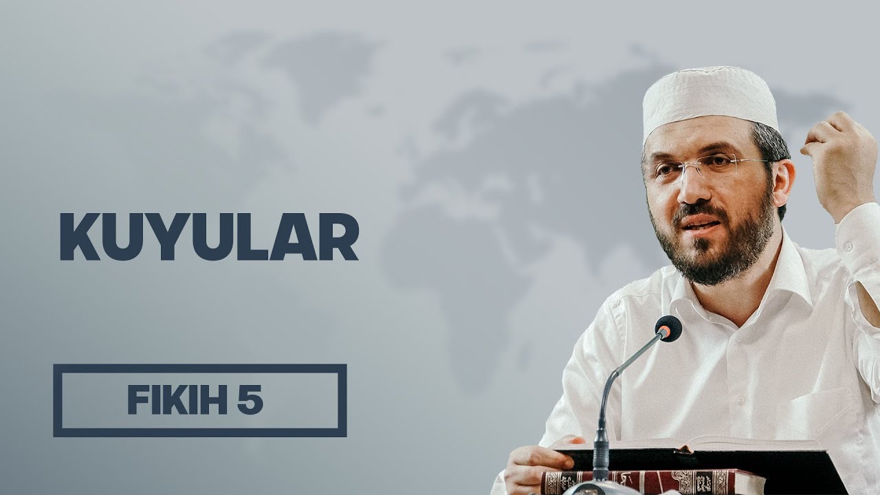 Fıkıh - 5 - El-İhtiyar - Kuyular - İhsan Şenocak Hoca