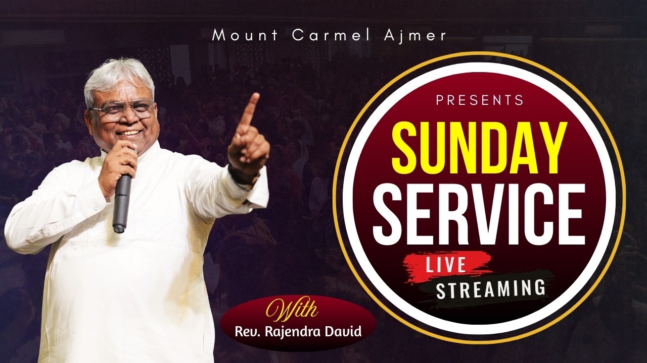 Sunday Service || Mount Carmel Ajmer || Mar 08, 2026