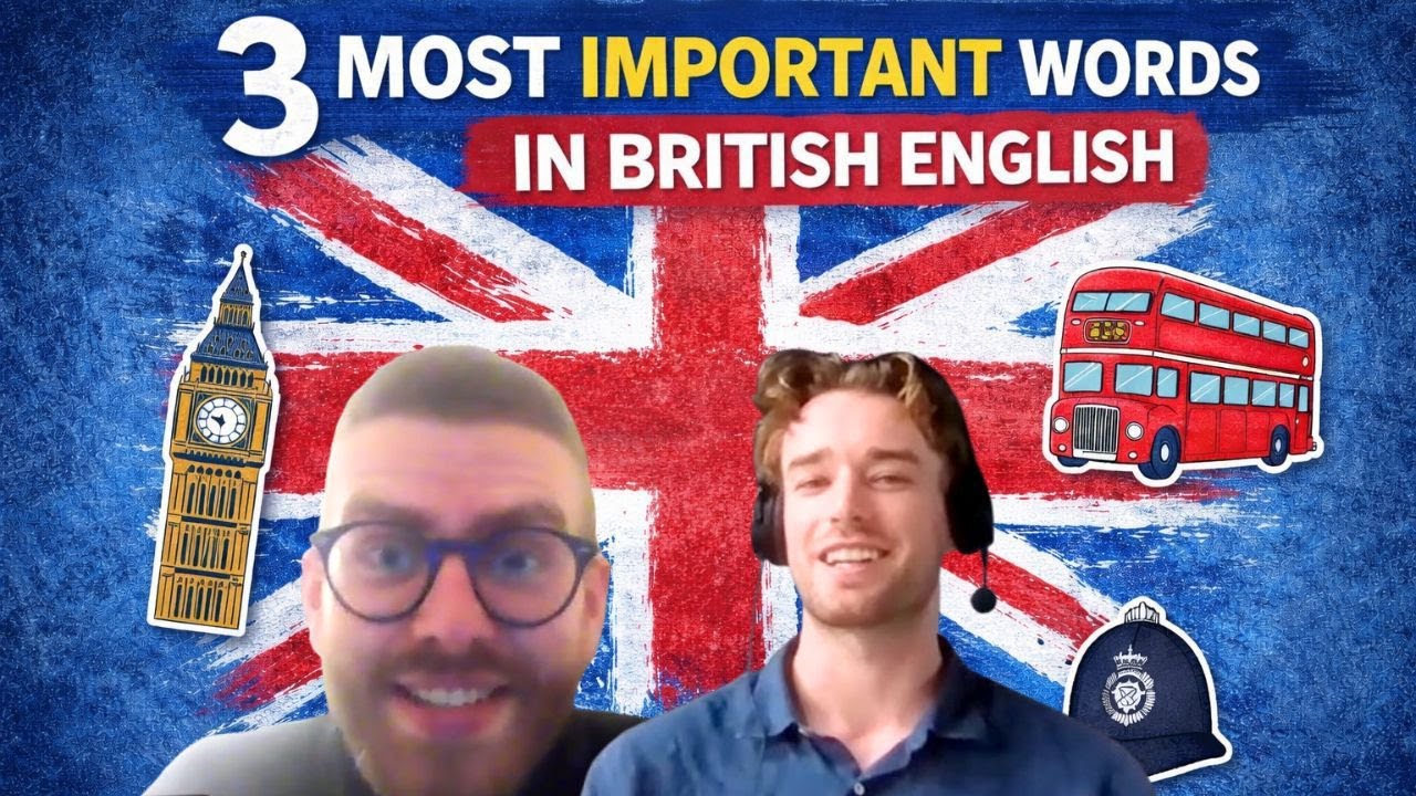 #11 - The 3 most important words in British English | British English Podcast