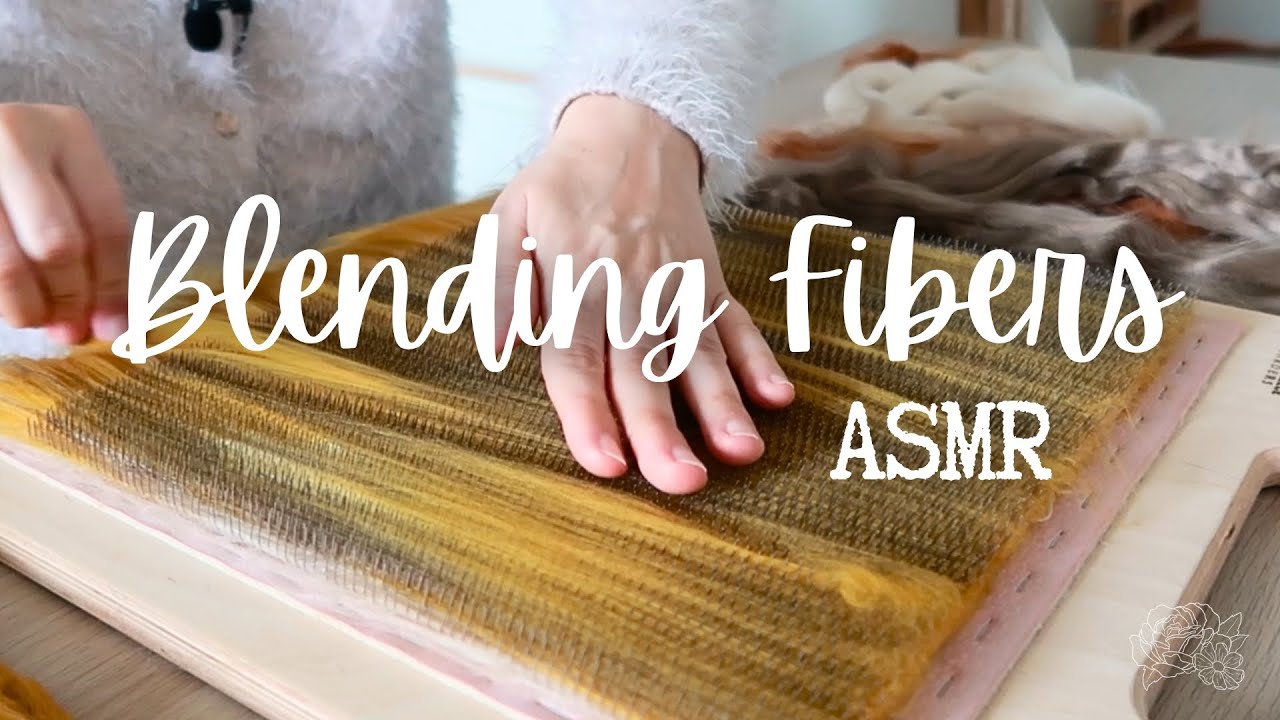 Blending Fibers ASMR (no music, no talking, ASMR sound) #crafts #fibers