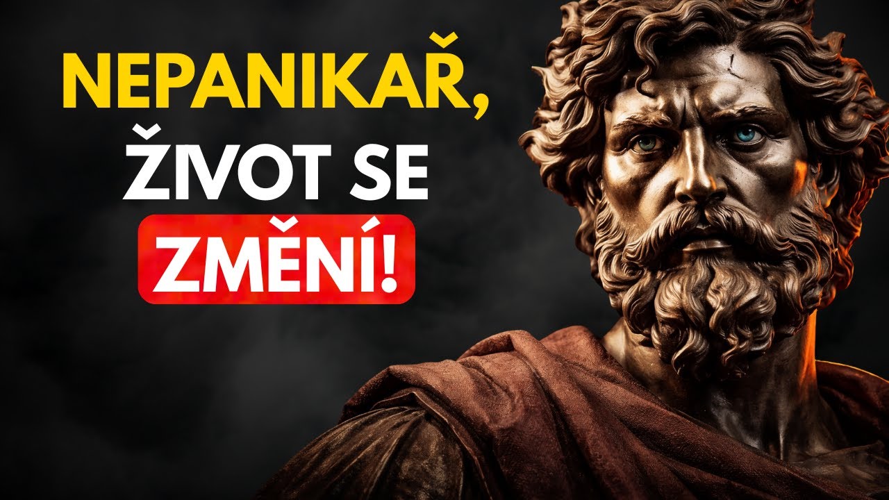 Přestaňte se bát, všechno se samo vyřeší - Stoicismus