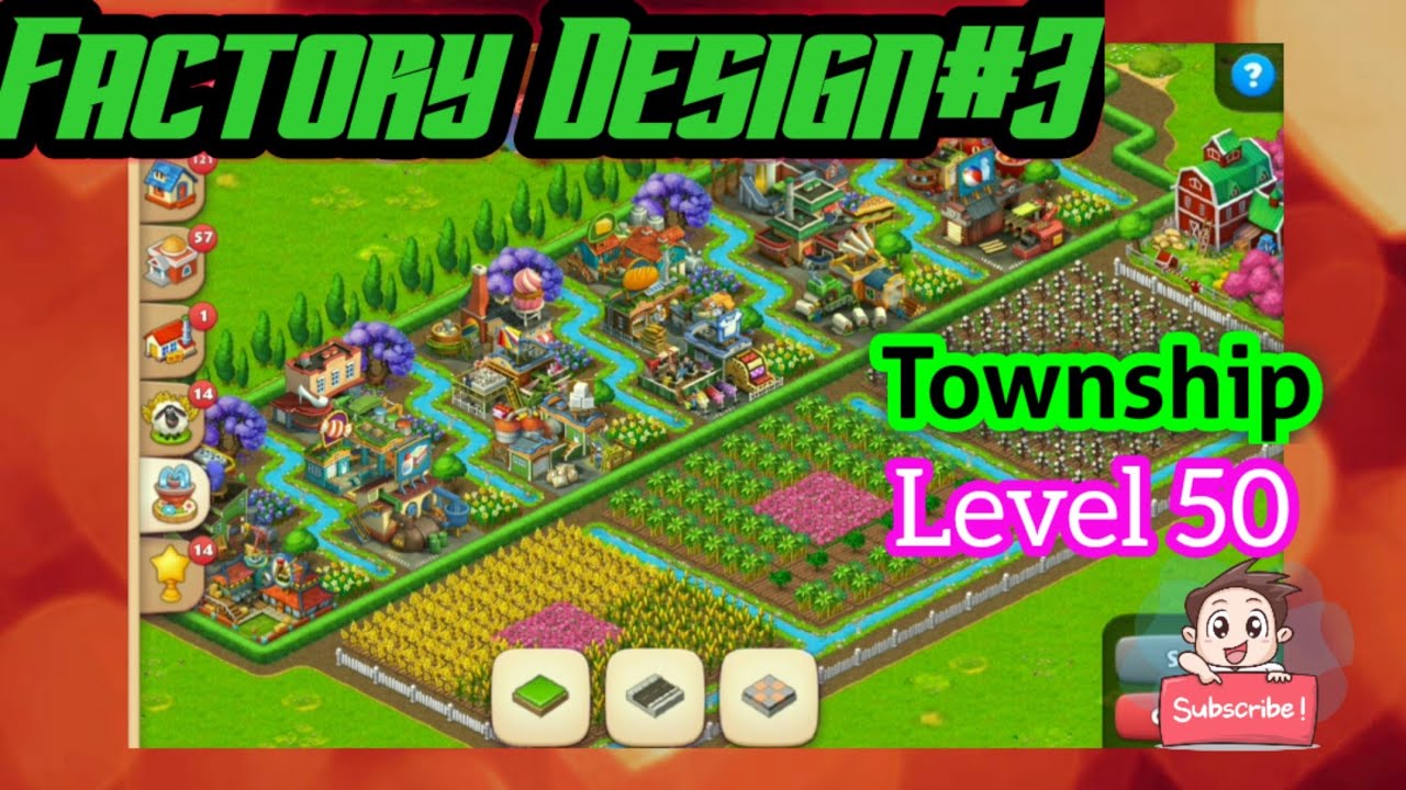 Township Factory Design | Township Level 50