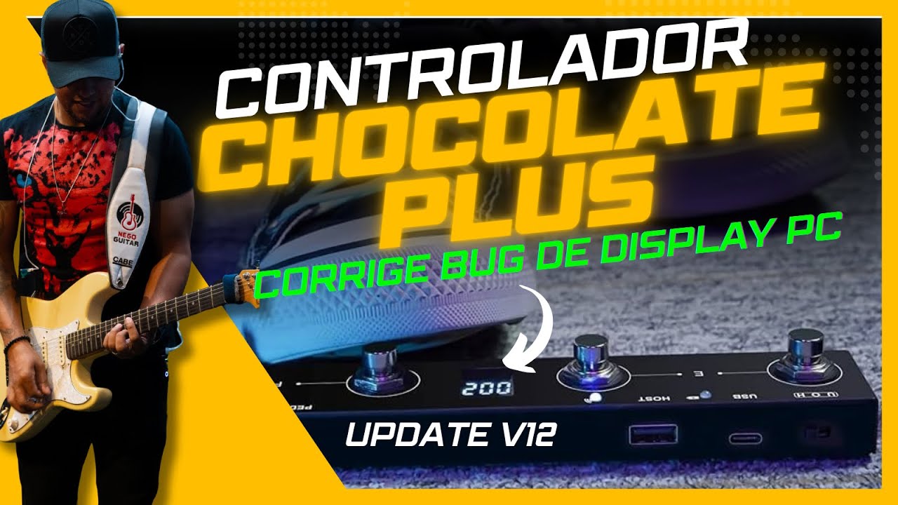 NOVA ATUALIZAÇÃO V12 CONTROLADOR CHOCOLATE PLUS - CORRIGE BUG PC DISPLAY