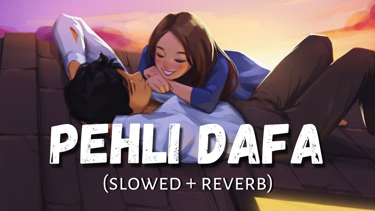 Pehli Dafa (Slowed+Reverb)- Satyajeet Jena | sourin Creation | TextAudio